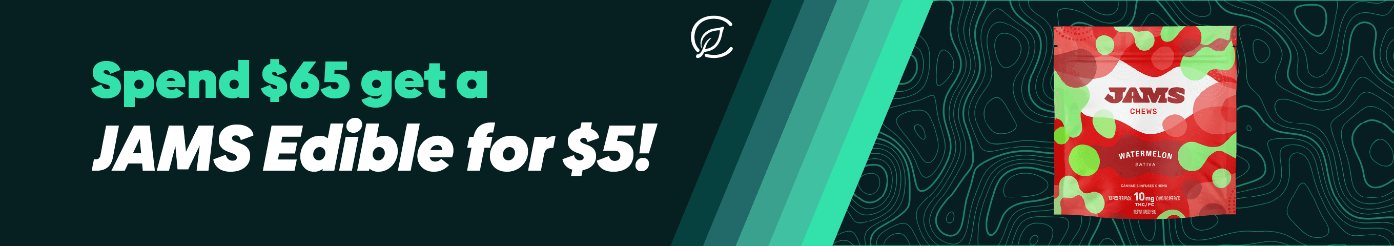Spend $65 Get JAMS Edible for $5 - Cannabis deal image