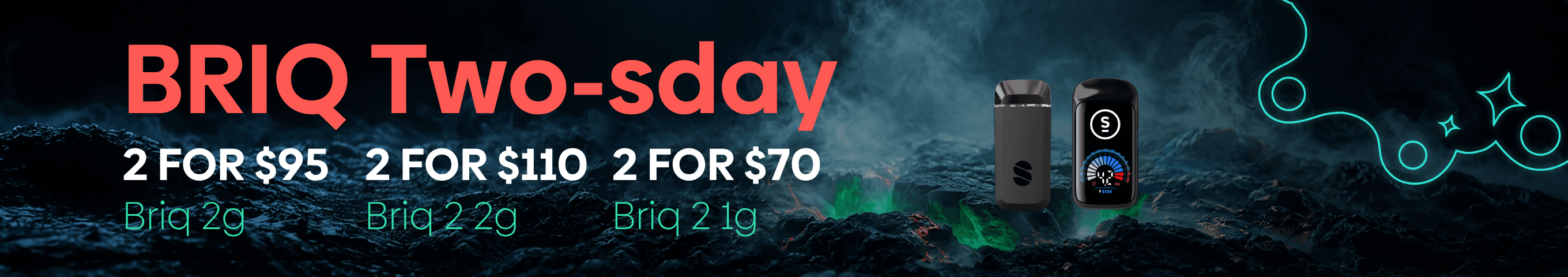 BRIQ Two-sday: 2 for $95, $110, $70 - Cannabis deal image