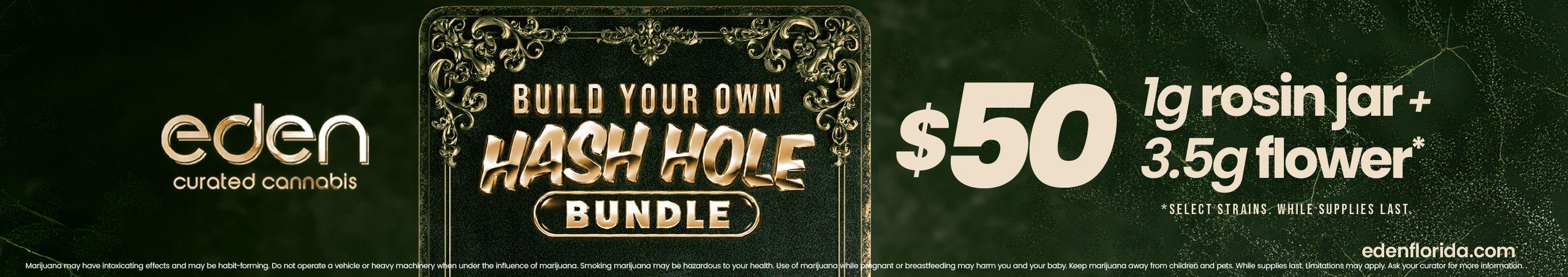 $50 Build Your Own Hash Hole Bundle