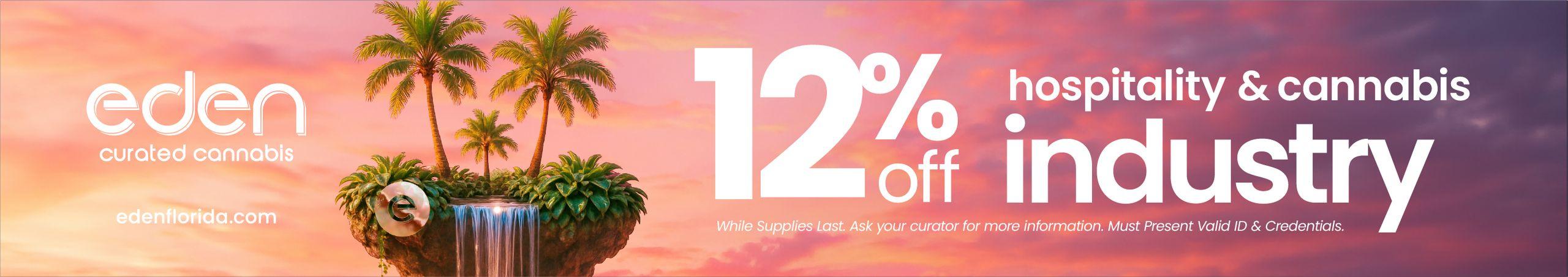 12% Off for Hospitality & Cannabis Industry - Cannabis deal image