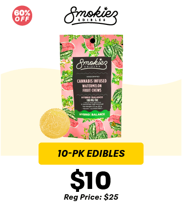 60% Off Edibles - $10 Deal