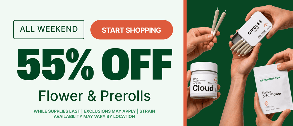 55% Off Flower & Pre-Rolls All Weekend