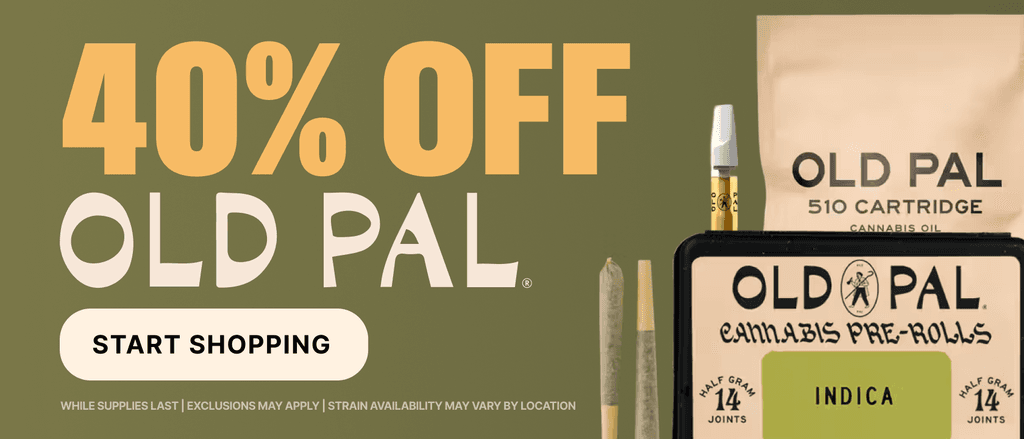 40% Off Old Pal Products - Shop Now - Cannabis deal image