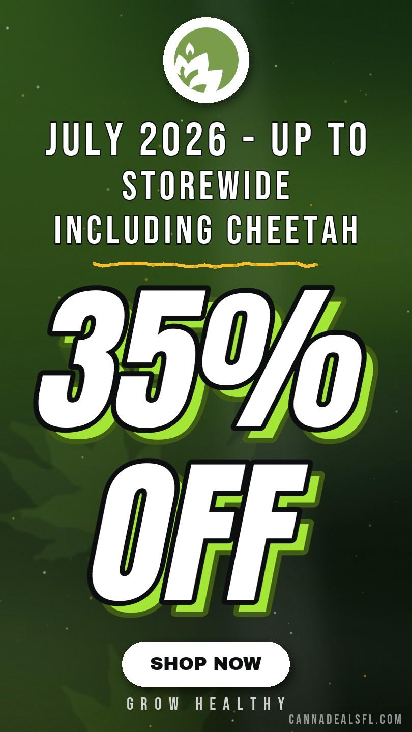 July 2026 - Up to 35% off Storewide! Including Cheetah - Cannabis deal image