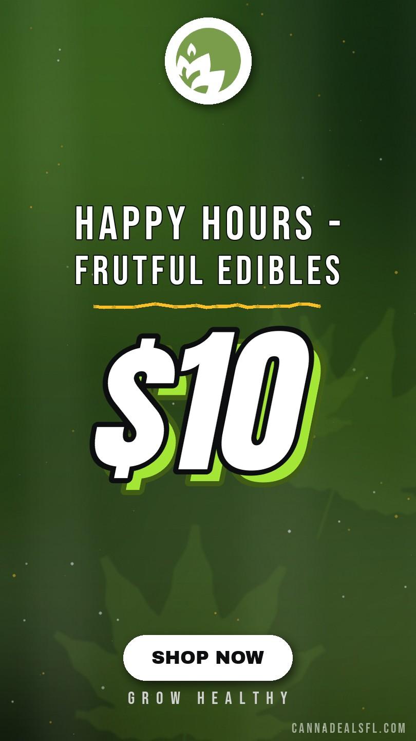 Happy Hours - $10 Frutful Edibles - Cannabis deal image