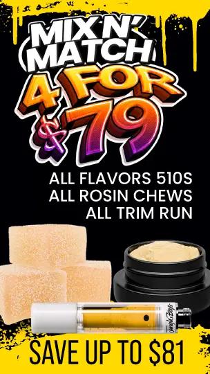 Mix n' Match 4 for $79 Deals - Cannabis deal image