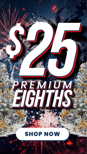 $25 Premium Eighths - Shop Now! - Cannabis deal image