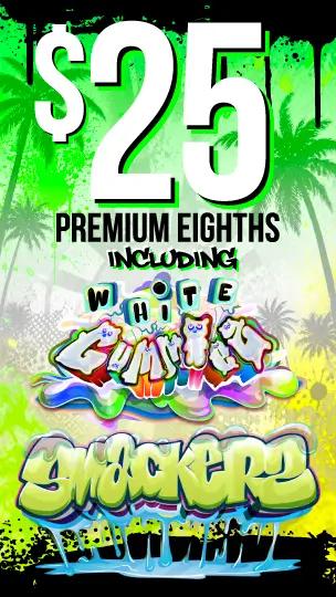$25 Premium Eights & New Strains - Cannabis deal image