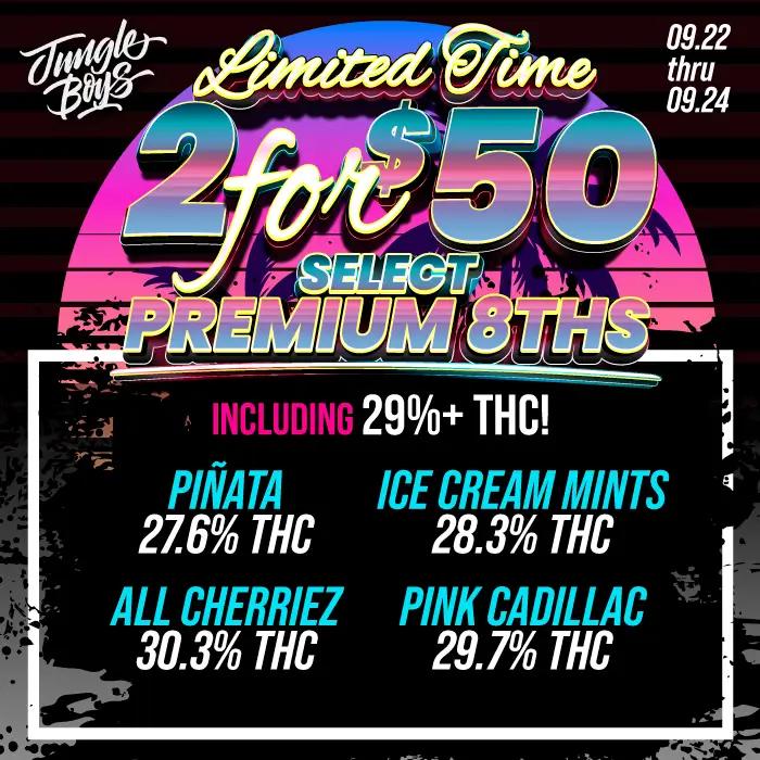 2 for $50 Select Premium Eighths - Cannabis deal image