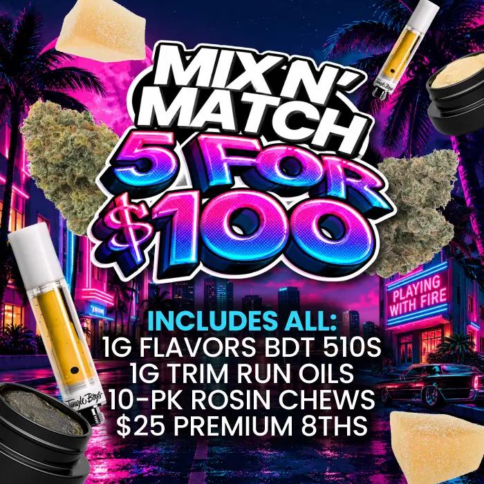 Mix N' Match 5 for $100