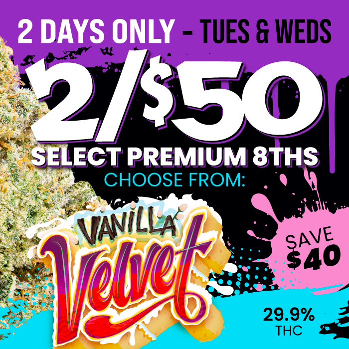 2 For $50 Premium 8ths - Save $40