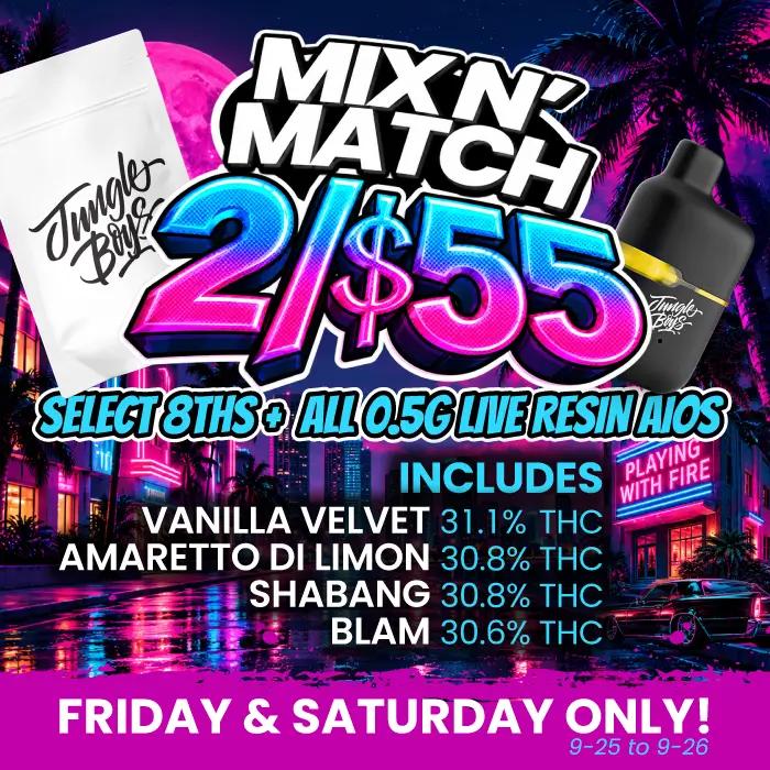 Mix N' Match 2 for $55 Deal - Cannabis deal image