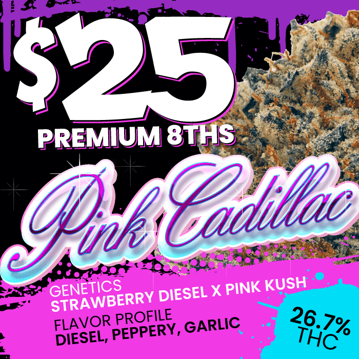 Pink Cadillac Premium 8ths Deal - Cannabis deal image
