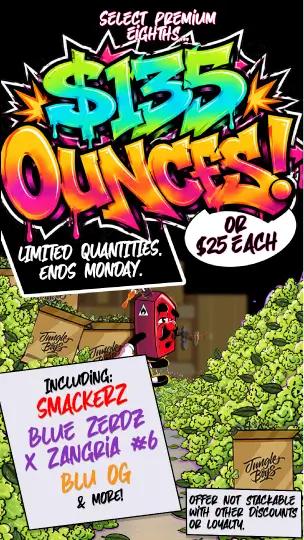 $135 Ounces & $25 Eighths Deal - Cannabis deal image