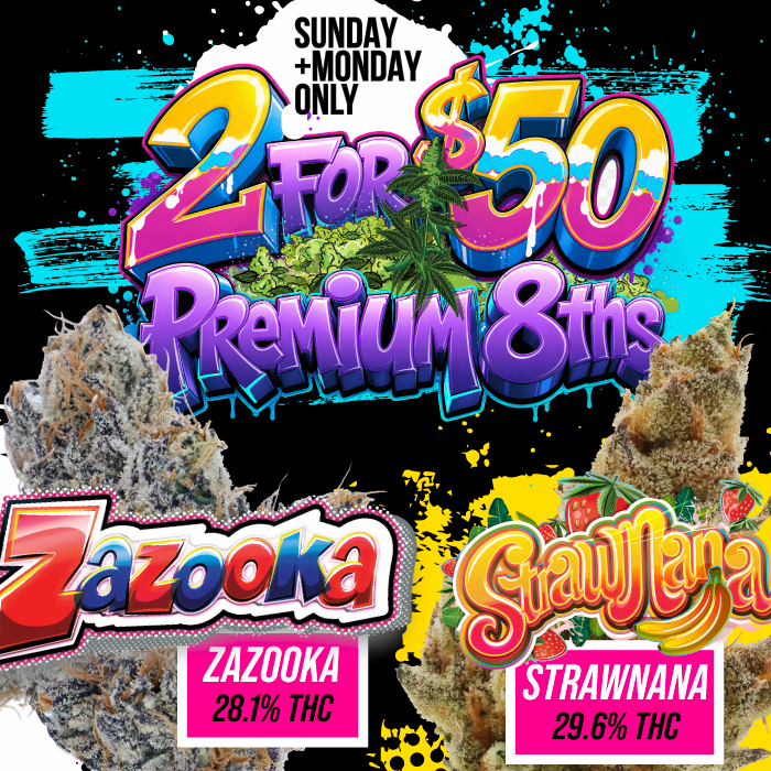 Sunday & Monday Special: 2 for $50 Premium 8ths - Cannabis deal image