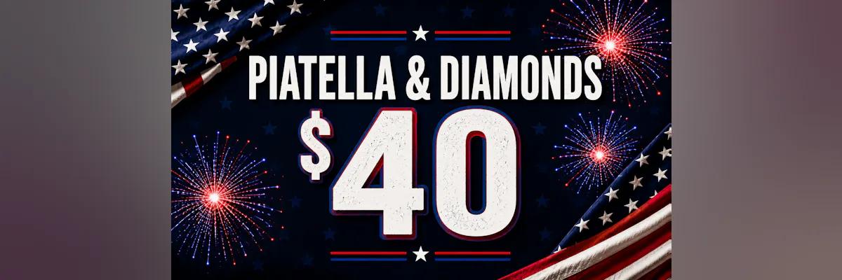 Big Savings on Piatella & Diamonds!