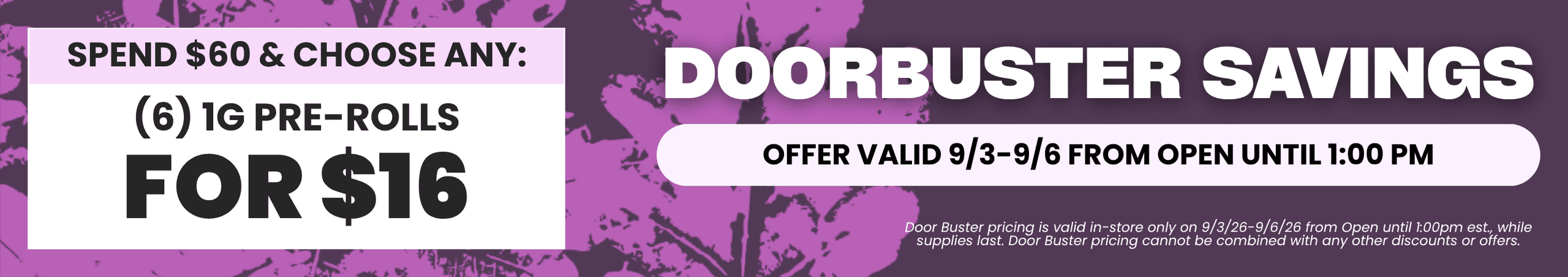 Spend $60 for Pre-Rolls & Door Buster Savings - Cannabis deal image