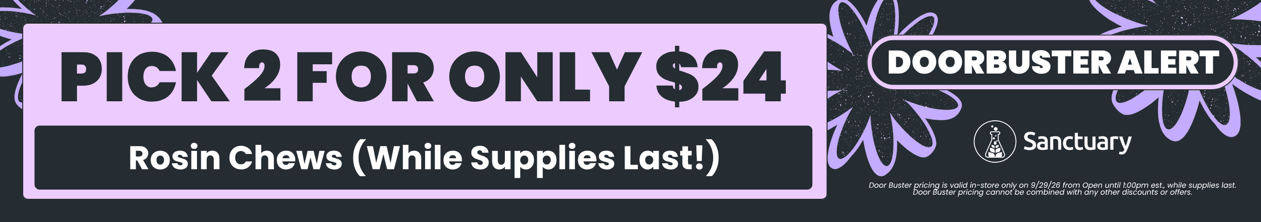 Pick 2 Rosin Chews For $24 - Cannabis deal image