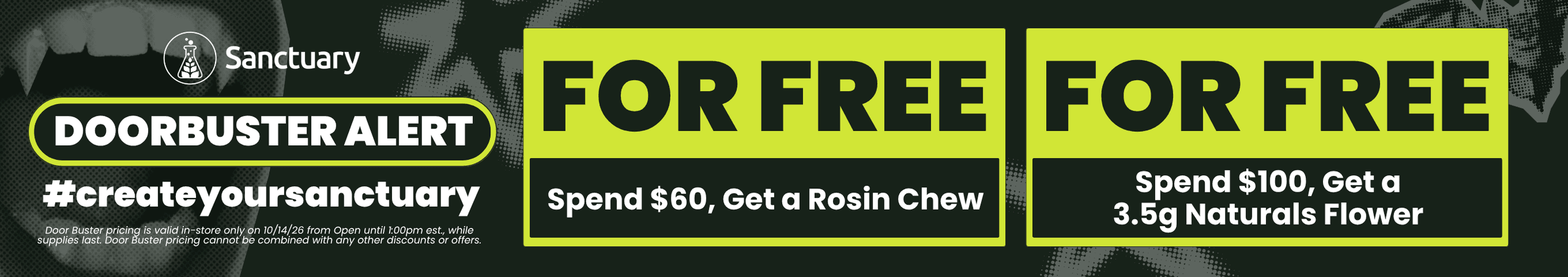 Doorbuster Alert: Free Rosin Chew & Flower - Cannabis deal image