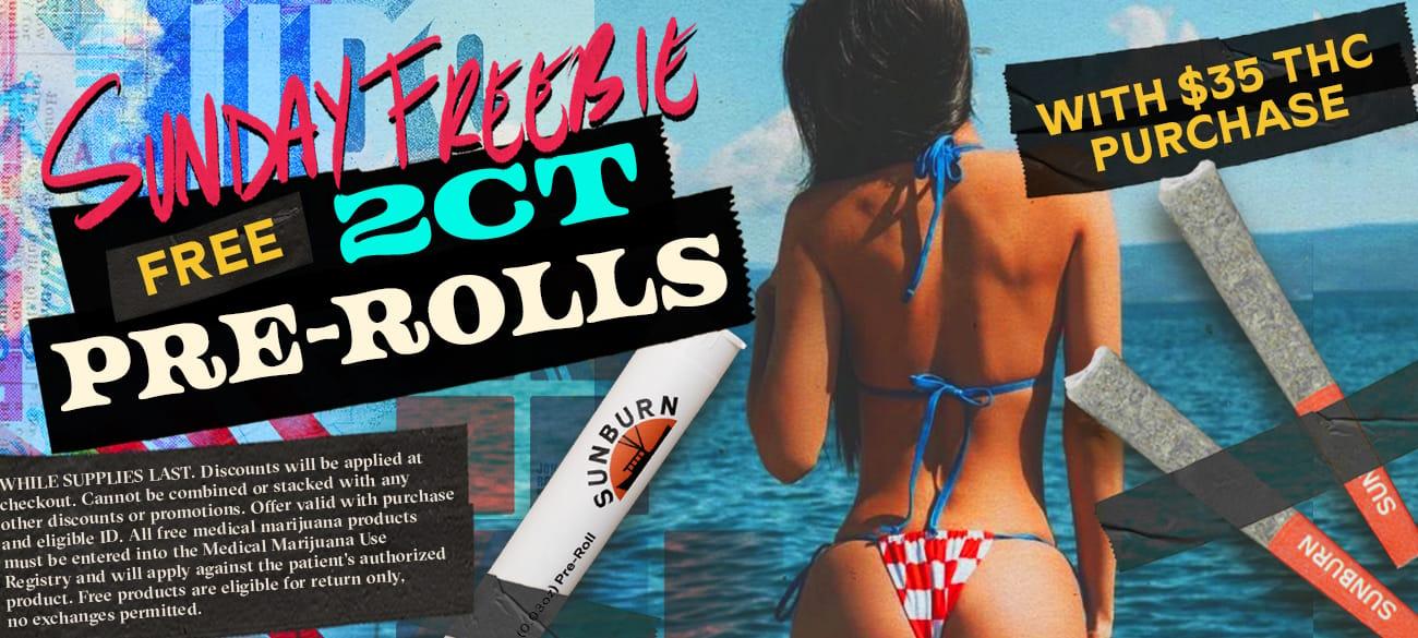 Sunday Freebie: 2ct Pre-Rolls with $35 THC Purchase