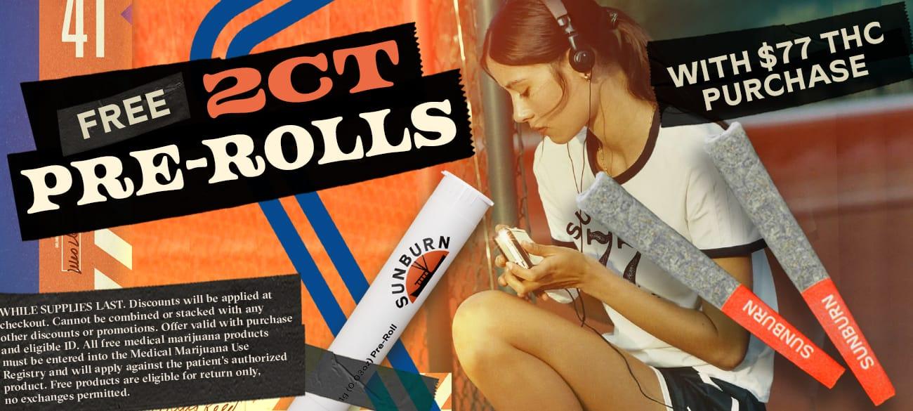 Free Pre-Rolls With Purchase