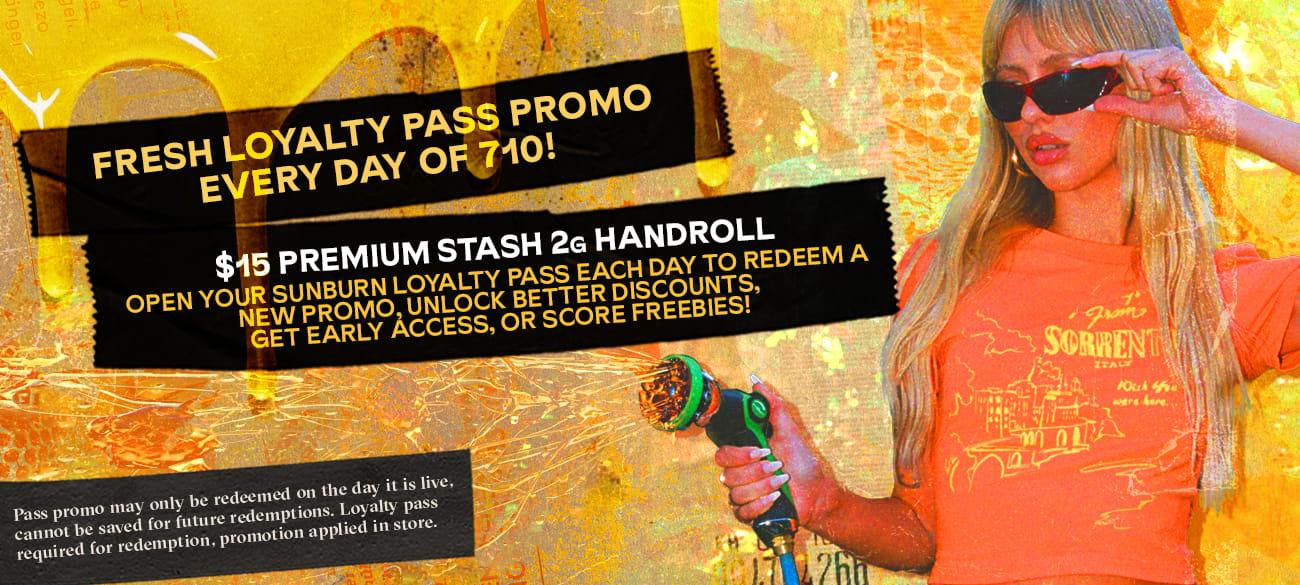 Fresh Loyalty Pass Promo Every Day of 7/10 - Cannabis deal image