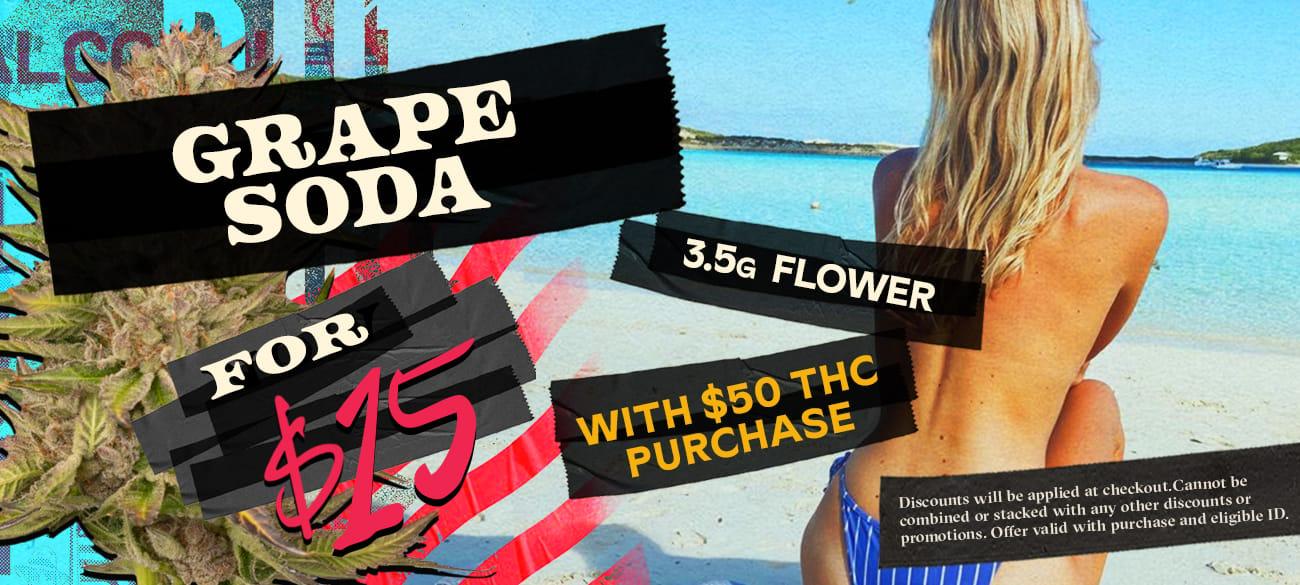 $15 Grape Soda Flower Offer - Cannabis deal image