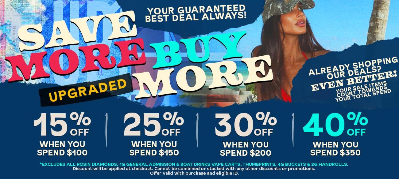 Spend More, Save More on Your Next Purchase - Cannabis deal image