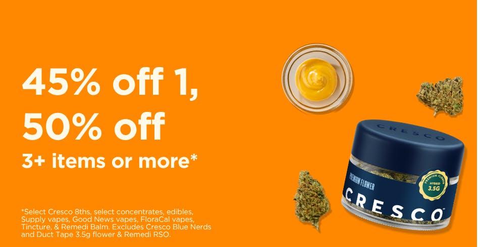 Buy 3+ Items for 45% or 50% Off - Cannabis deal image