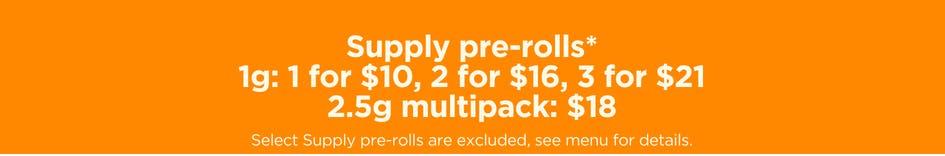 Supply Pre-Rolls: 3 for $21 & $18 Multipacks - Cannabis deal image
