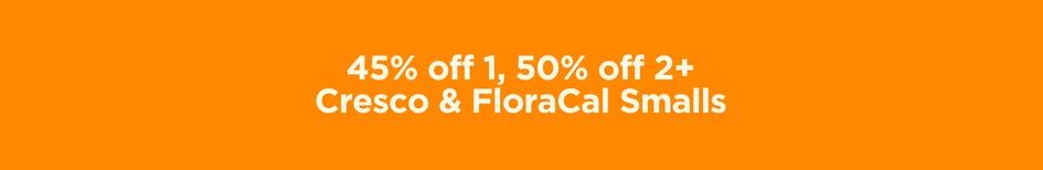 45% Off 1, 50% Off 2+ Cresco & FloraCal Smalls - Cannabis deal image