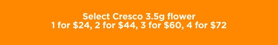 Cresco Flower Deals: Buy More, Save More