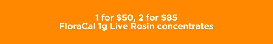FloraCal Live Rosin Concentrate Deal - Cannabis deal image