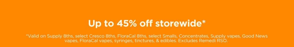 Up to 45% Off Storewide Deals - Cannabis deal image