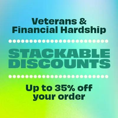 Stackable Discounts for Veterans & Hardship