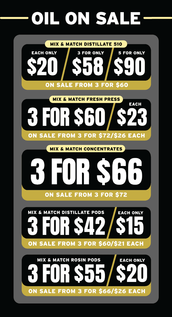 Oil On Sale: Mix & Match Deals - Cannabis deal image