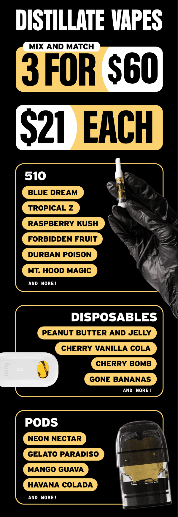 Distillate Vapes 3 for $60 & $21 Each