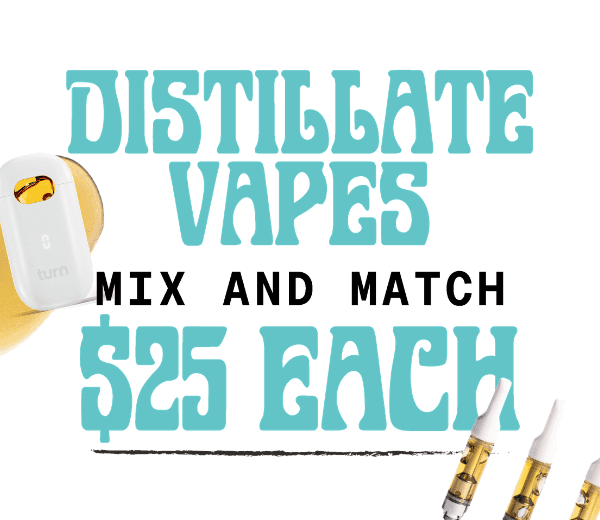 Distillate Vapes Mix and Match $25 Each - Cannabis deal image