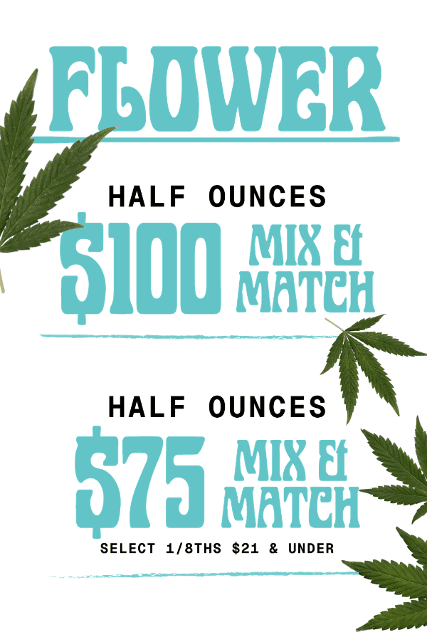 Flower Deals: Half Ounces & Select Eighths - Cannabis deal image