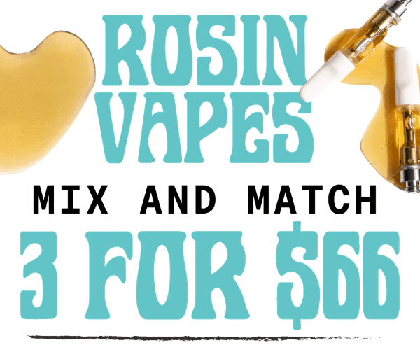 Mix and Match Rosin Vapes 3 for $66 - Cannabis deal image