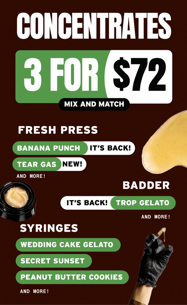 3 for $72 Concentrates Mix & Match - Cannabis deal image