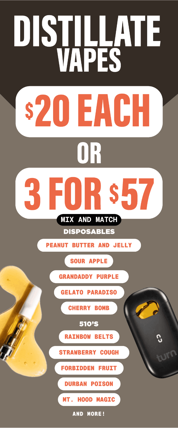 Distillate Vapes: $20 Each or 3 for $57