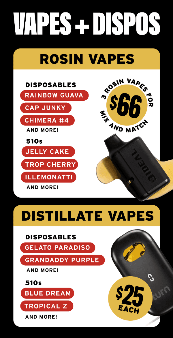 Vapes & Disposables Deals Galore! - Cannabis deal image