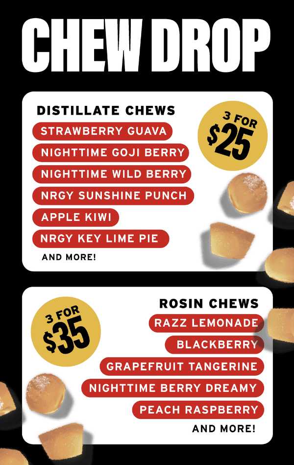 Distillate & Rosin Chews Deals