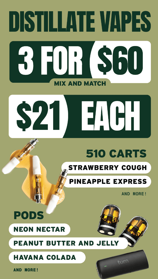 Distillate Vapes: 3 for $60 Mix & Match - Cannabis deal image