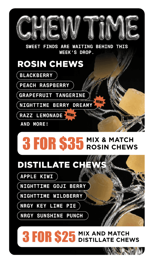 Mix & Match Rosin & Distillate Chews Deals - Cannabis deal image