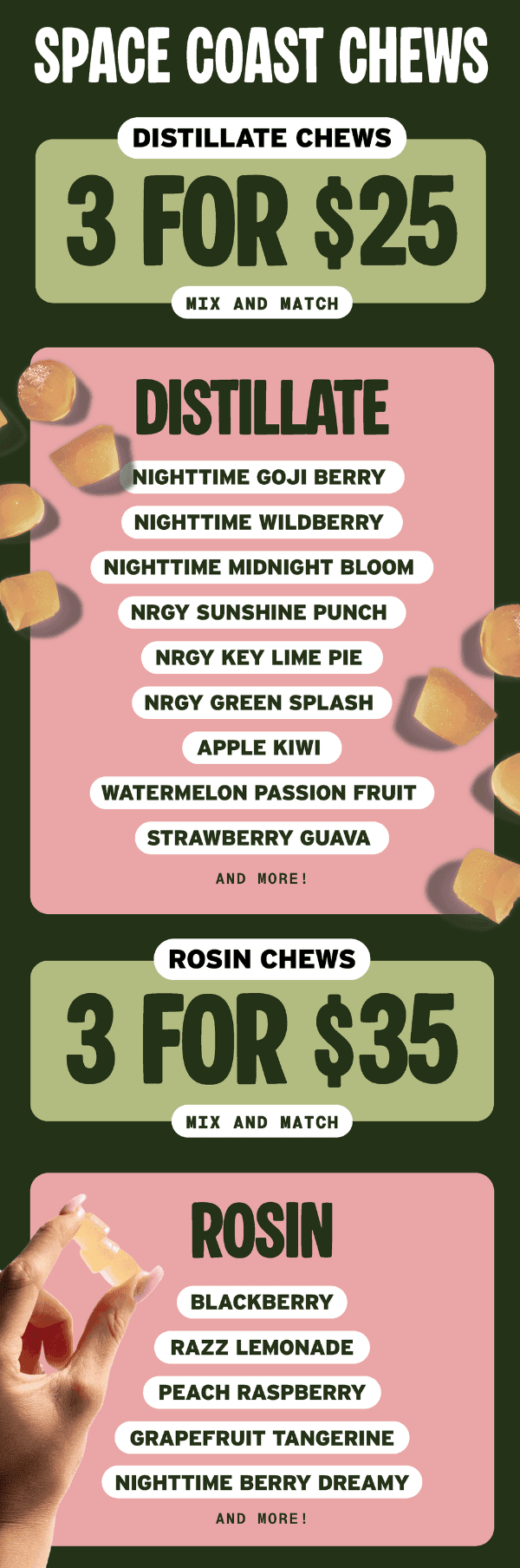 3 for $25 Distillate & 3 for $35 Rosin Chews