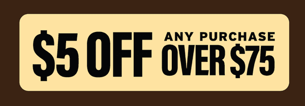 Get $5 Off Purchases Over $75