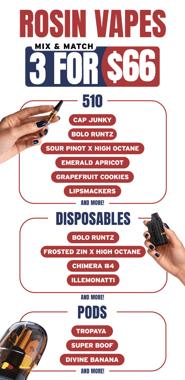 3 Rosin Vapes for $66 Mix & Match