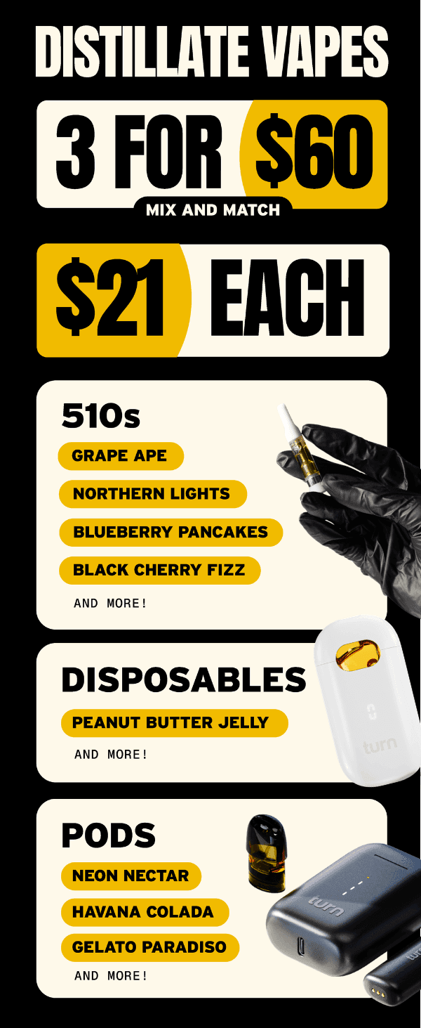 3 for $60 Mix & Match Distillate Vapes